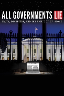 Watch Free All Governments Lie: Truth, Deception, and the Spirit of I.F. Stone Movies Full HD Online - Soap2Day