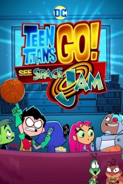 Watch Free Teen Titans Go! See Space Jam Movies Full HD Online - Soap2Day