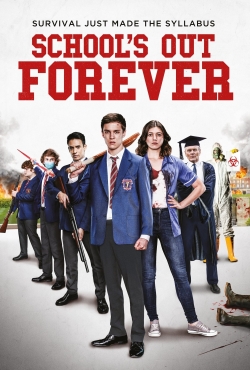 Watch Free School's Out Forever Movies Full HD Online - Soap2Day