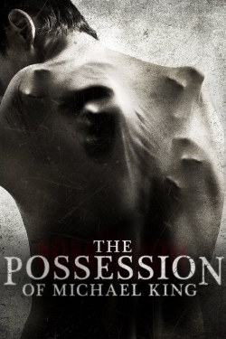 Watch Free The Possession of Michael King Movies Full HD Online - Soap2Day