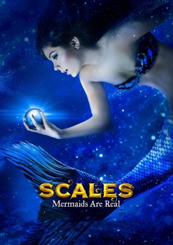 Watch Free Scales: Mermaids Are Real Movies Full HD Online - Soap2Day