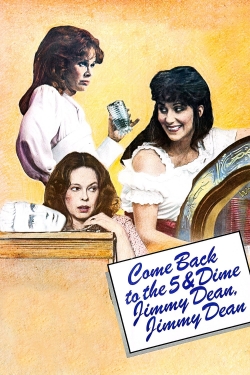 Watch Free Come Back to the 5 & Dime, Jimmy Dean, Jimmy Dean Movies Full HD Online - Soap2Day