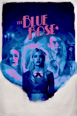 Watch Free The Blue Rose Movies Full HD Online - Soap2Day