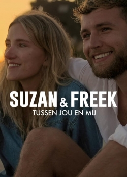 Watch Free Suzan & Freek: Between You & Me Movies Full HD Online - Soap2Day