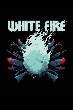 Watch Free White Fire Movies Full HD Online - Soap2Day