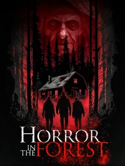 Watch Free Horror in the Forest Movies Full HD Online - Soap2Day