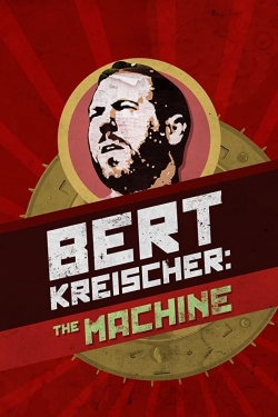 Watch Free Bert Kreischer: The Machine Movies Full HD Online - Soap2Day