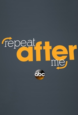 Watch Free Repeat After Me Movies Full HD Online - Soap2Day