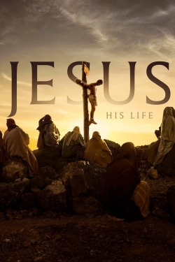 Watch Free Jesus: His Life Movies Full HD Online - Soap2Day