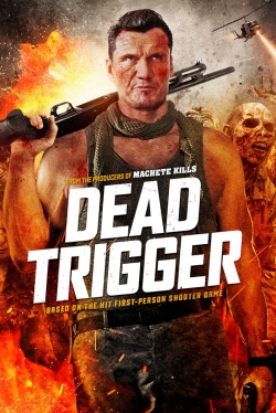 Watch Free Dead Trigger Movies Full HD Online - Soap2Day