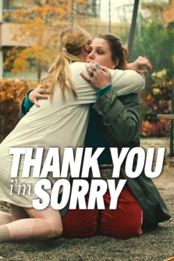 Watch Free Thank You, I'm Sorry Movies Full HD Online - Soap2Day