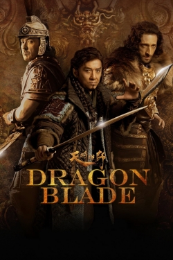 Watch Free Dragon Blade Movies Full HD Online - Soap2Day