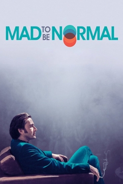 Watch Free Mad to Be Normal Movies Full HD Online - Soap2Day