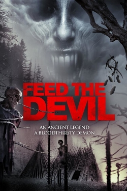 Watch Free Feed the Devil Movies Full HD Online - Soap2Day