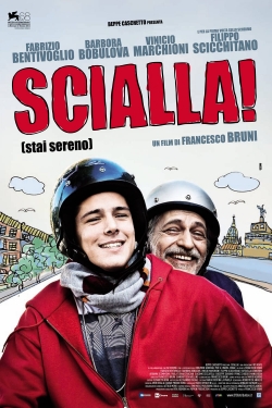 Watch Free Scialla! (Stai sereno) Movies Full HD Online - Soap2Day