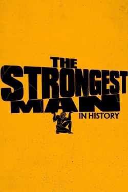 Watch Free The Strongest Man in History Movies Full HD Online - Soap2Day