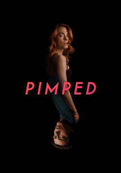 Watch Free Pimped Movies Full HD Online - Soap2Day