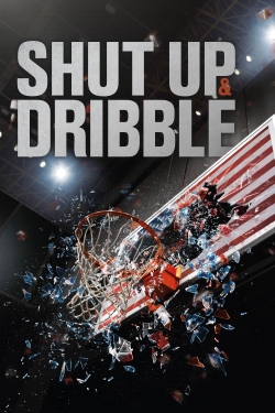 Watch Free Shut Up and Dribble Movies Full HD Online - Soap2Day